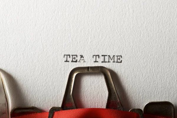 Πρόταση Ώρα Για Τσάι Γράφτηκε Μια Γραφομηχανή — Φωτογραφία Αρχείου