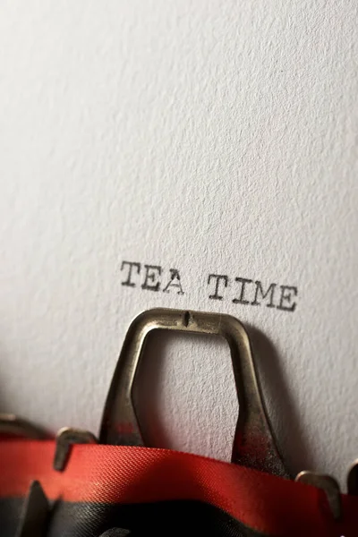 Frase Tea Time Scritta Con Una Macchina Scrivere — Foto Stock