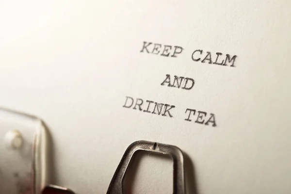 Keep Calm Drink Tea Text Written Typewriter — Stock Photo, Image