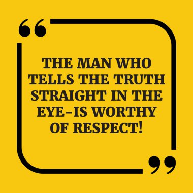 Motivasyonel teklif. Düz e doğruyu söyleyen adam