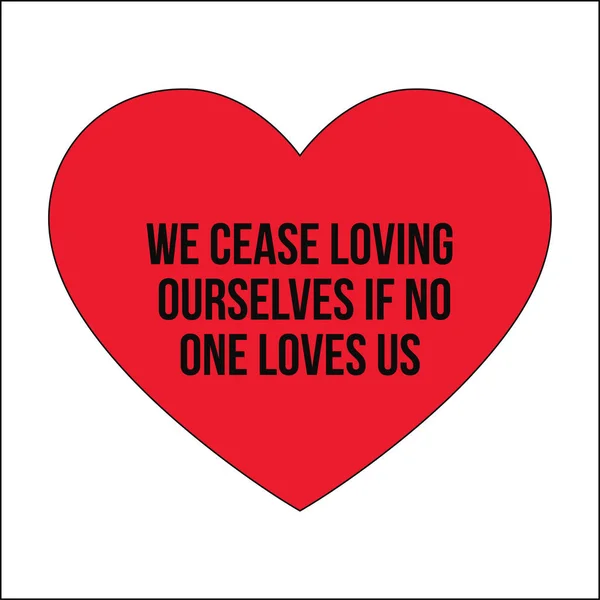 意欲を引用。我々 は自分自身を愛する u を愛していない場合中止します。 — ストックベクタ