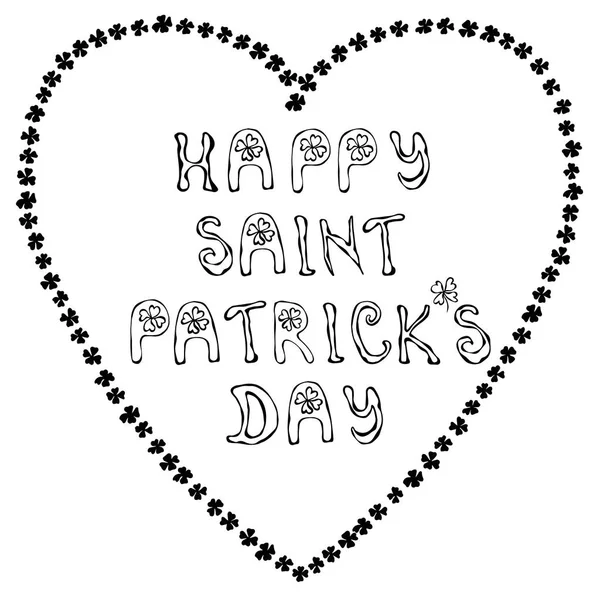 Happy Saint Patricks Day. Ręcznie rysowane St Patricks Day konspektu napis Typografia dla karty, ulotki, pocztówki, szablon transparent. Projekt typograficzny St. Patrick dzień. Kształt serca. — Wektor stockowy