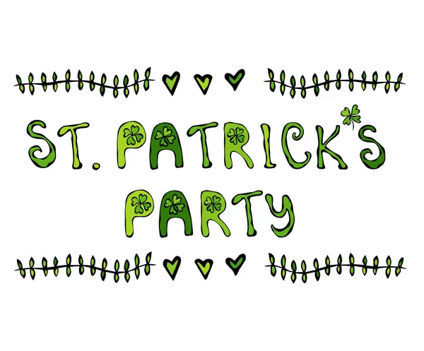 St. Patricks Party Lettering. Vector Illustration Hand Drawn. Savoyar Doodle Style. — Stock Vector