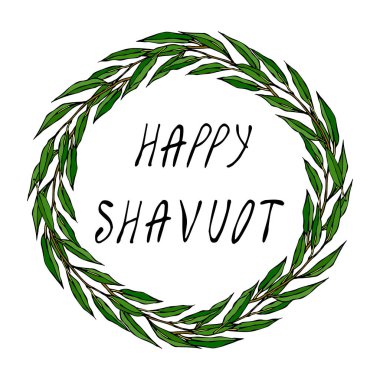 Yahudi tatil mutlu Shavuot kartı çelenk Bay yeşil yaprak. El yazılı metin. Yuvarlak çelenk malt, metin şablonu için alan. Gerçekçi elle çizilmiş şekil. Savoyar Doodle stili.