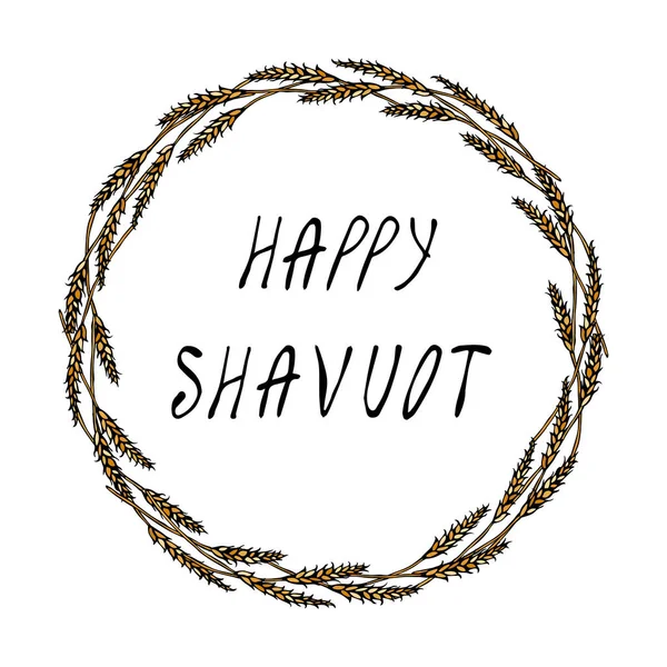 Jewish Holiday Happy Shavuot Card. Wreath Wheat Spikelets and Ear, Hand Written Text. Round Wreath of Malt with Space for Text Template. Realistic Hand Drawn Illustration. Savoyar Doodle Style. — Stock Vector