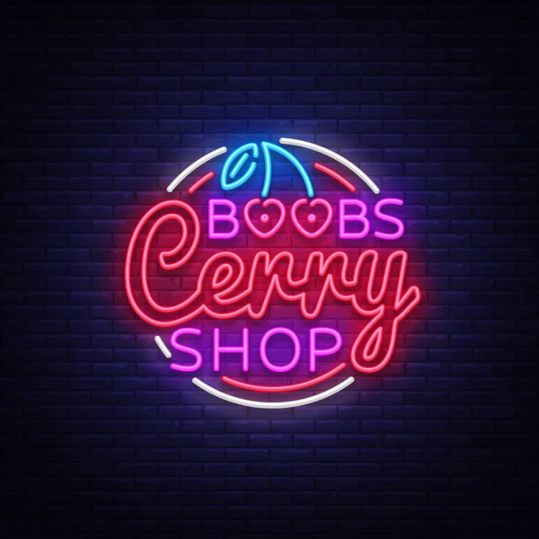Modelo de design de loja de sexo com cereja. Boobs Cherri conceito de loja para adultos em estilo neon. Sinal de néon, elemento de design, projetos digitais. Loja íntima. Publicidade nocturna brilhante. Ilustração vetorial — Vetor de Stock