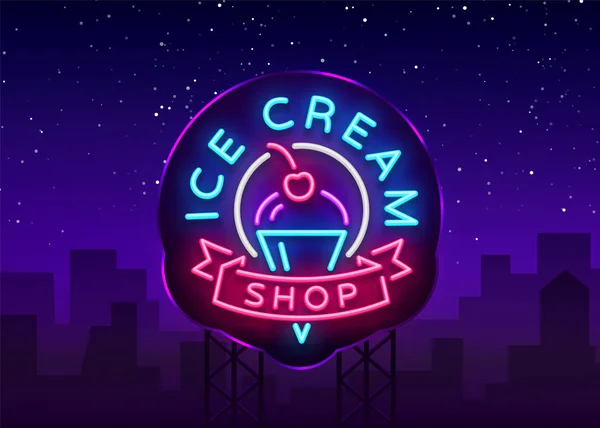 Ice cream shop neon sign. Ice cream shop logo in neon style, symbol, light banner, bright night advertising ice cream, billboard. Design template. Vector illustration. Billboard — Stock Vector