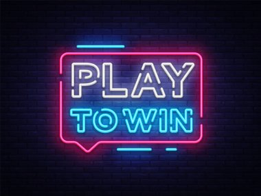 Neon işareti kazanmak için oynayın. Kumar sloganı, Casino, bahis tasarım öğesi, gece neon tabela. Vektör çizim