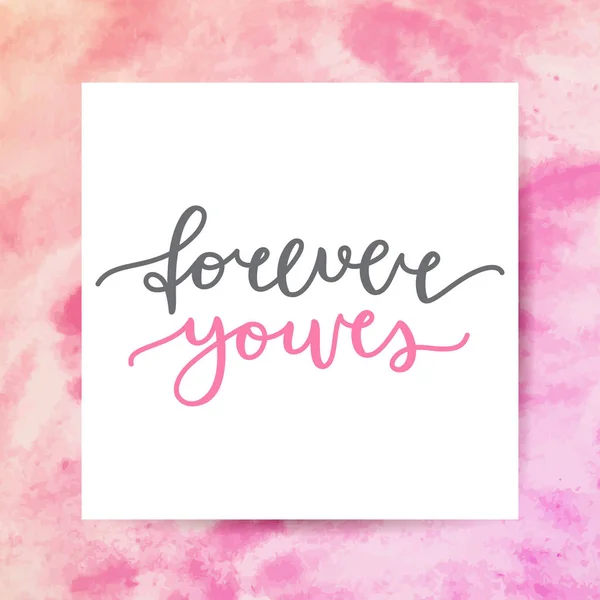 Forever belettering yours — Stockvector