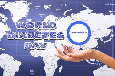 Harita, kadın eli ve Dünya Diyabet Günü mesajı