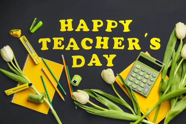 Set of school stationery, flowers and text HAPPY TEACHER\'S DAY on dark background