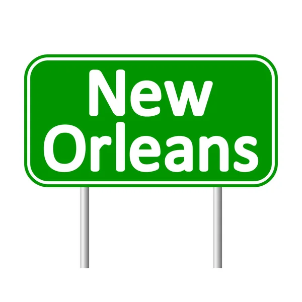 Señal de carretera verde de Nueva Orleans . — Archivo Imágenes Vectoriales