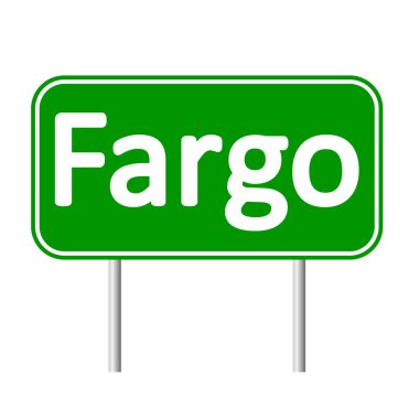 Fargo yeşil yol levhası
