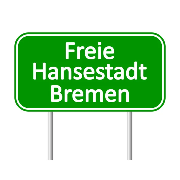 Freie Hansestadt Bremen señal de tráfico . — Archivo Imágenes Vectoriales