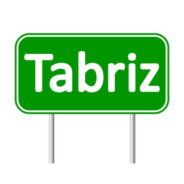 Tebriz yol işareti.