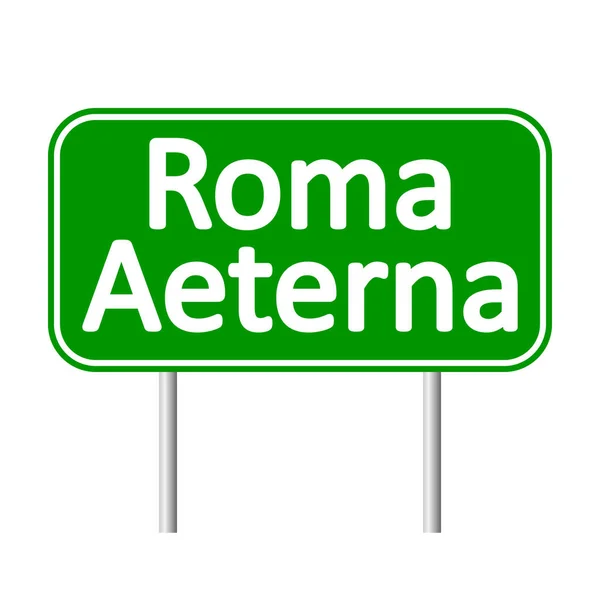 Roma Aeterna panneau routier . — Image vectorielle