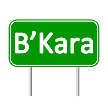 B'Kara yol işareti.