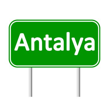 Antalya yol işareti.