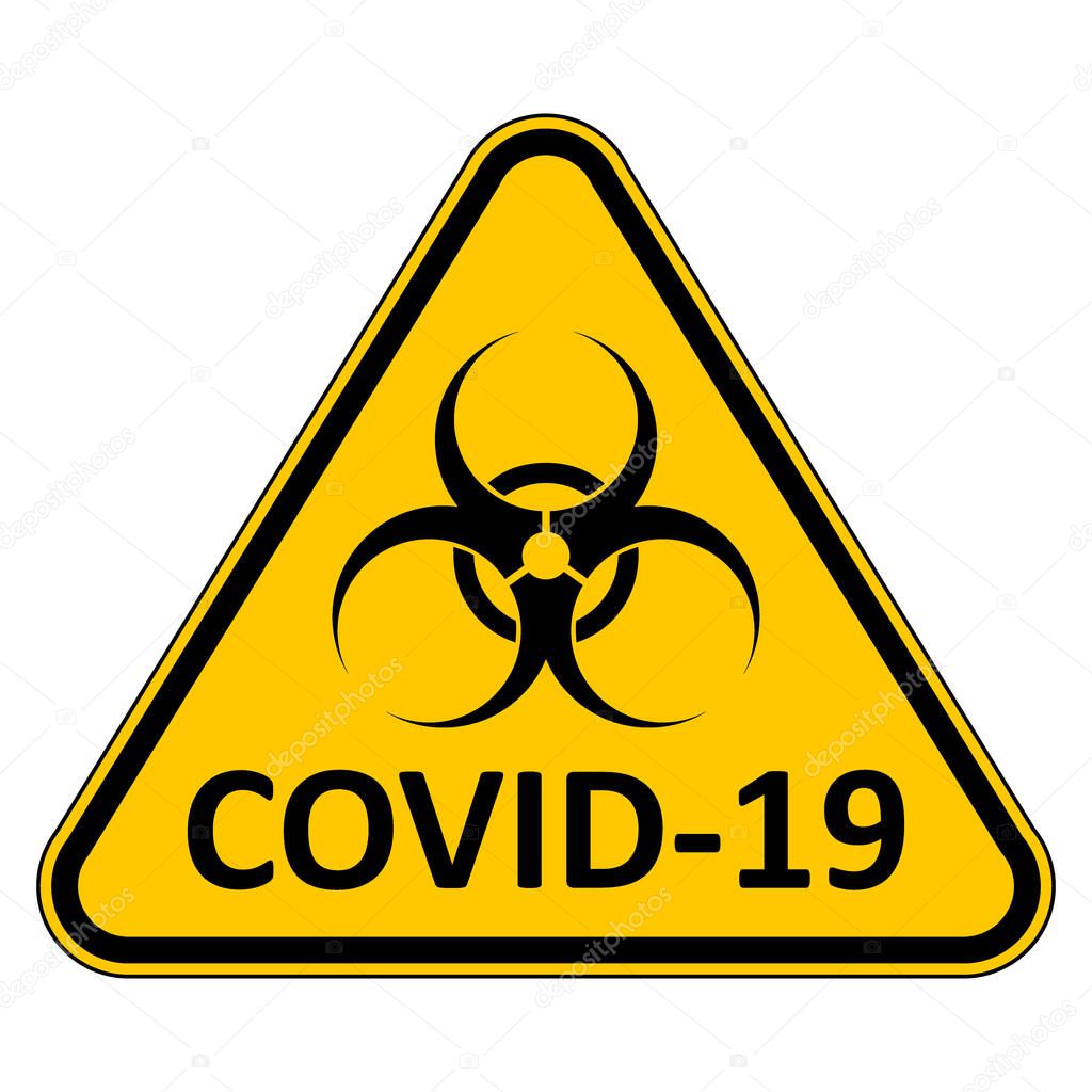 Covid-19 danger sign on white background. Vector illustration.