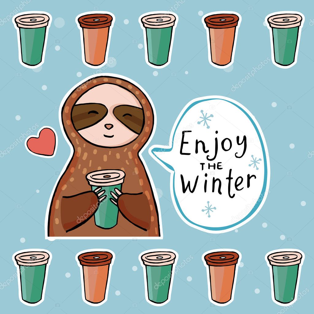 Sloth with cup of cofe. Enjoy the Winter. The pattern of coffee cups. Funny cartoon charater for graphic design of banners, posters and postcards. Vector. Eps 10