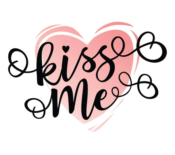 ' 吻我 ' 励志刻字激励海报 — 图库矢量图片