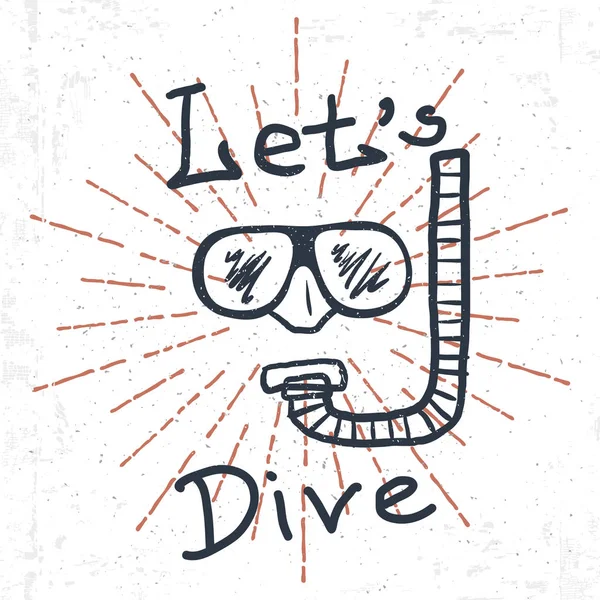 Hand Drawn Diving Mask with snorkel and lettering Lets Dive. Vector — Stock Vector