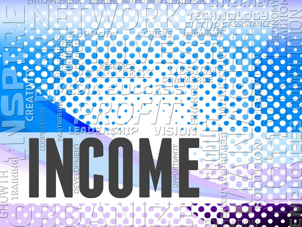 Inkomen woorden vertegenwoordigen loon winst en inkomen — Stockfoto