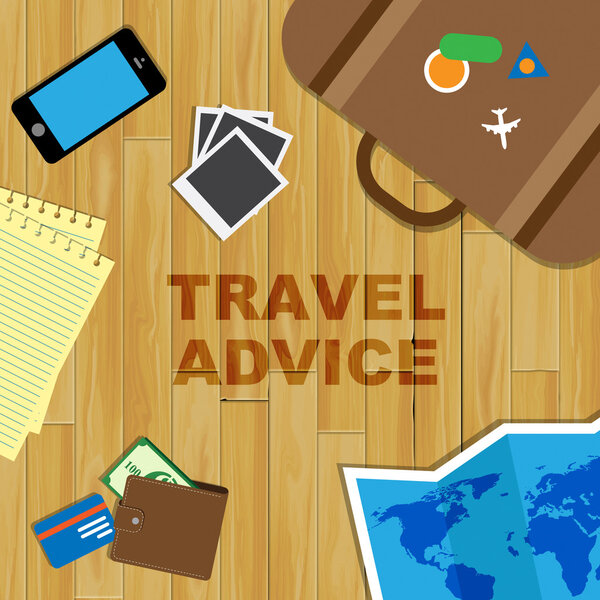 Travel Advice Represents Trips And Travels Guidance