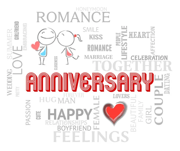 Anniversary Words Mean Loving Affection And Romance — Stock Photo, Image
