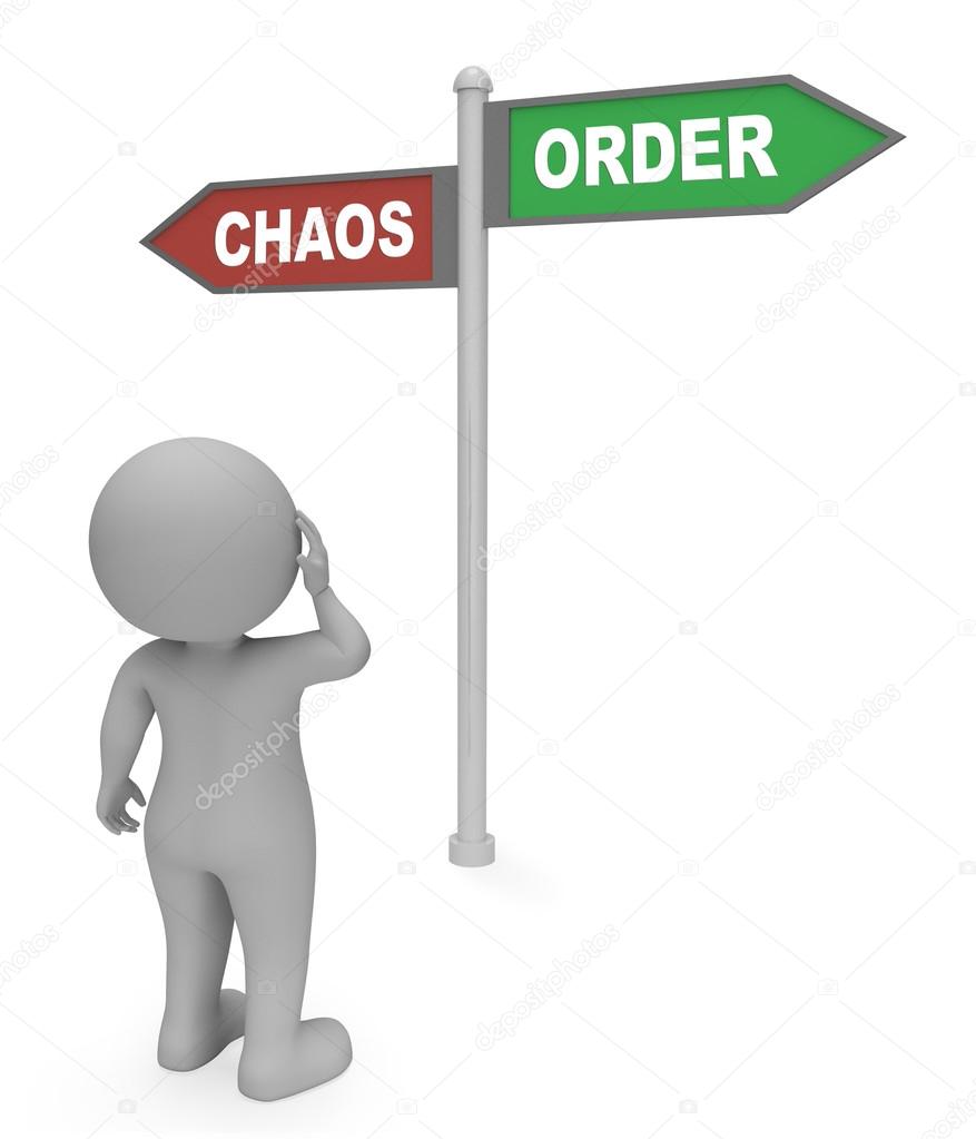 Chaos Order Sign Shows Confusion And Mayhem 3d Rendering