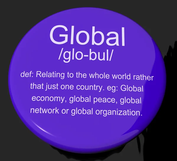 Global Definition Button Showing Worldwide International Or Cont — Stock Photo, Image