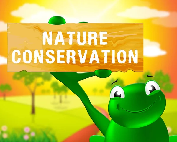 Sinal de conservação da natureza mostra preservação ilustração 3d — Fotografia de Stock