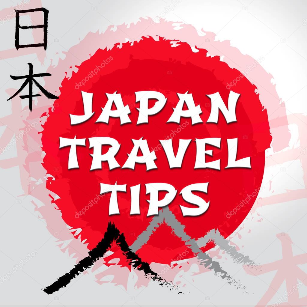 Japan Travel Tips Shows Japanese Guide And Tours
