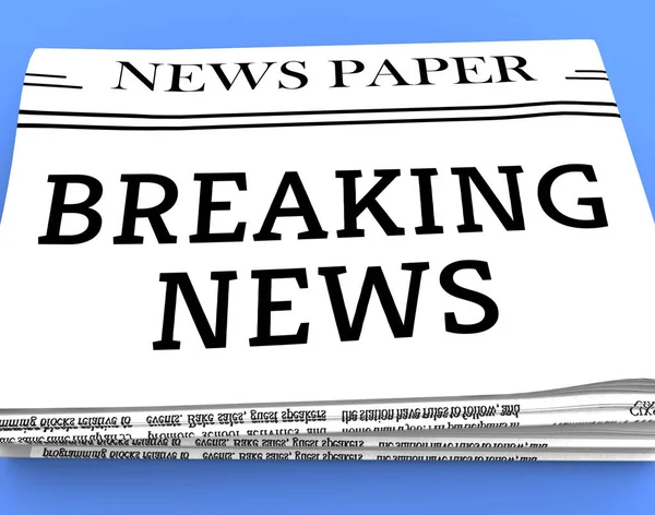 Breaking News bedeutet aktuelle Zeitungen 3D-Rendering — Stockfoto