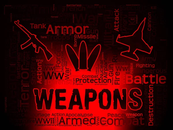 Weapons Words Meaning Armed Firepower And Armoury — Stock Photo, Image