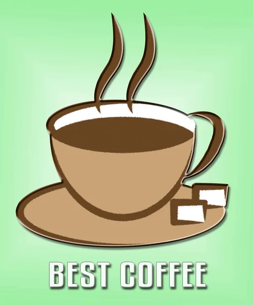 Best Coffee Shows Finest Beverage And Caffeine — Stock Photo, Image