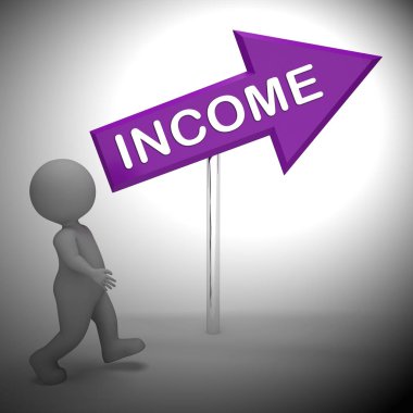 Income Sign Showing Revenues Earning 3d Rendering clipart