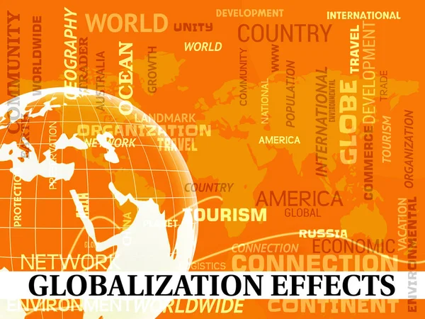 Les effets de la mondialisation montrent l'impact ou les conséquences à l'échelle mondiale — Photo