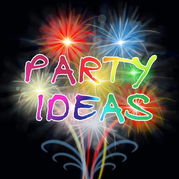 Party-Ideen-Feuerwerk bedeutet lustige Kreativität und Gedanken — Stockfoto