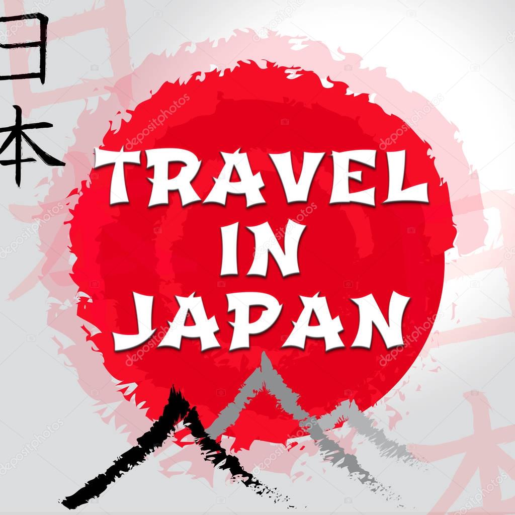Travel In Japan Shows Japanese Guide And Tours