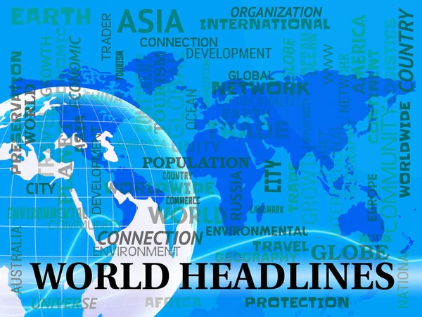 World Headlines Indicating Global Newsletter 3d Illustration — Stock Photo, Image