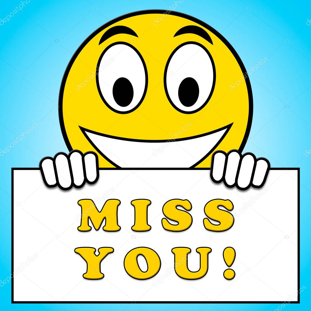 Miss You Sign Meaning Longing 3d Illustration