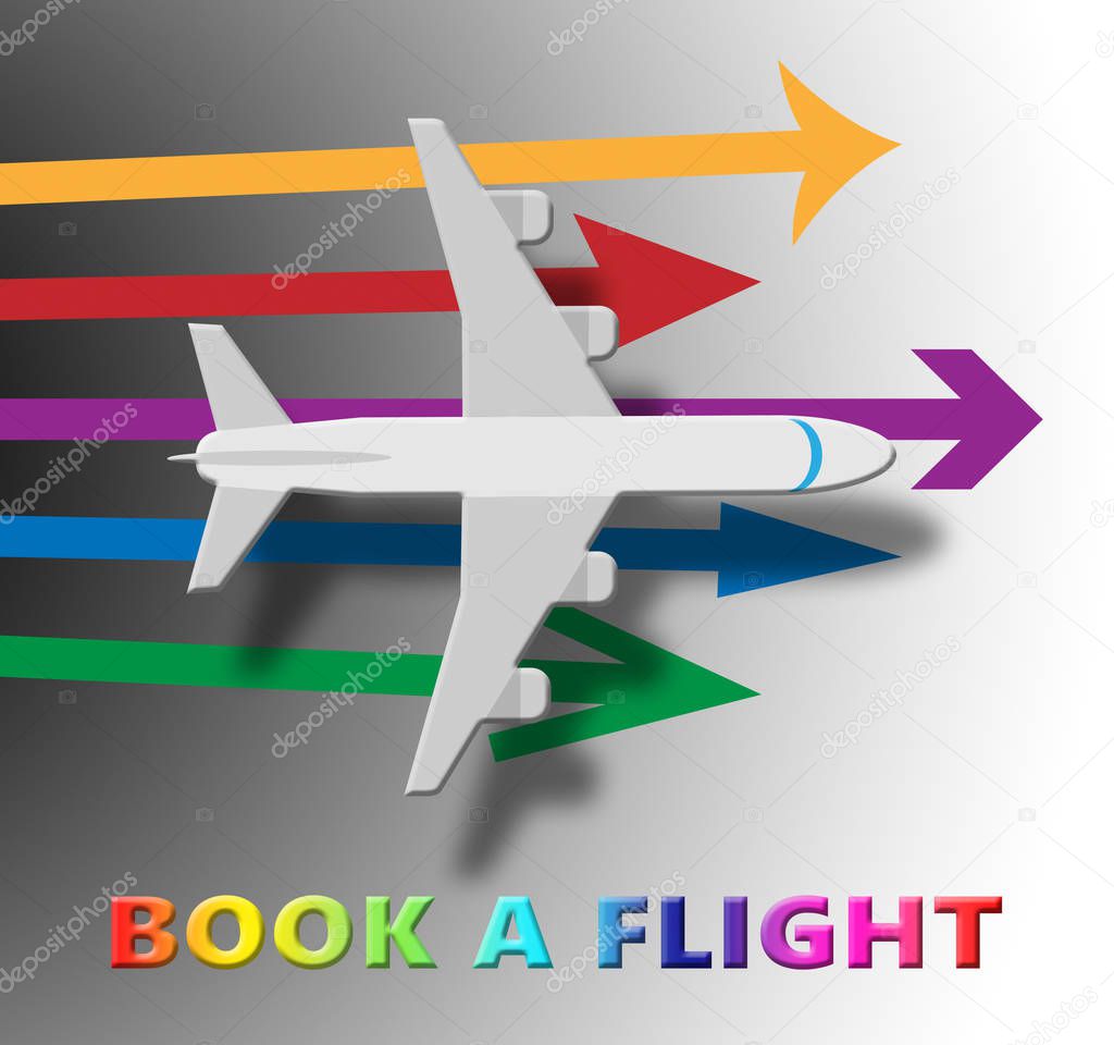 Book A Flight Shows Trip Booking 3d Illustration