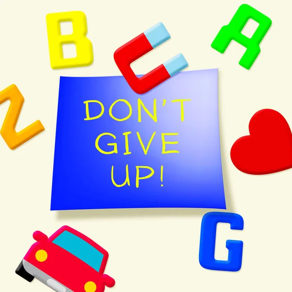 Don't Give Up Means Motivate 3d Illustration — Stock Photo, Image