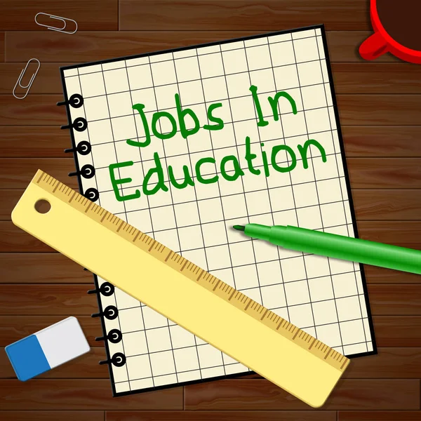Empregos em Educação Representa Carreira de Ensino Ilustração 3d — Fotografia de Stock