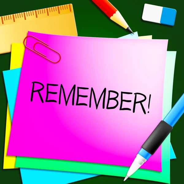 Remember Means Don't Forget It 3d Illustration — Stock Photo, Image