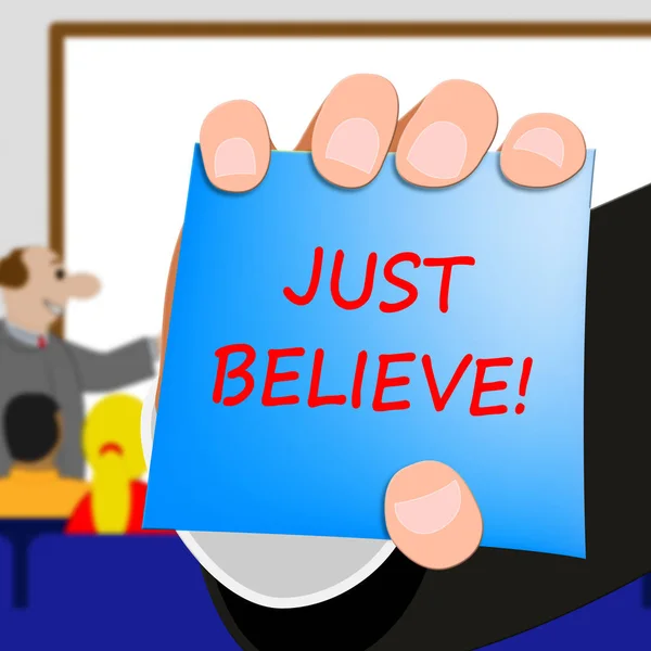 Just Believe Means Self Confidence 3d Illustration — Stock Photo, Image