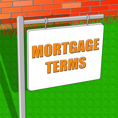 Mortgage Terms Represents Housing Loan 3d Illustration clipart