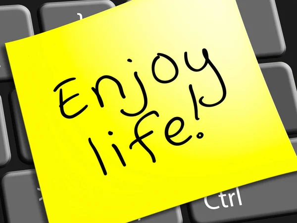 Enjoy Life Note Represents Cheerful 3d Illustration — Stock Photo, Image