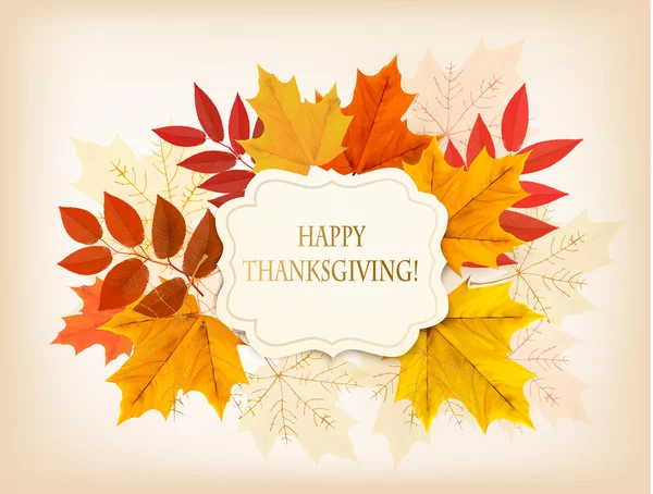 Feliz Thanksgiving fundo com folhas de outono coloridas e um — Vetor de Stock